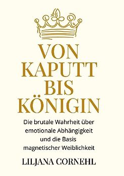 Von kaputt bis Königin