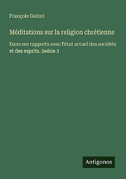 Méditations sur la religion chrétienne