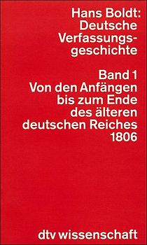 Deutsche Verfassungsgeschichte. Politische Strukturen und ihr Wandel