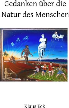 Gedanken über die Natur des Menschen