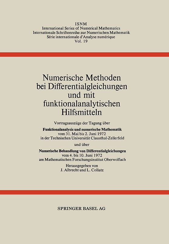 Numerische Methoden bei Differentialgleichungen und mit funktionalanalytischen Hilfsmitteln