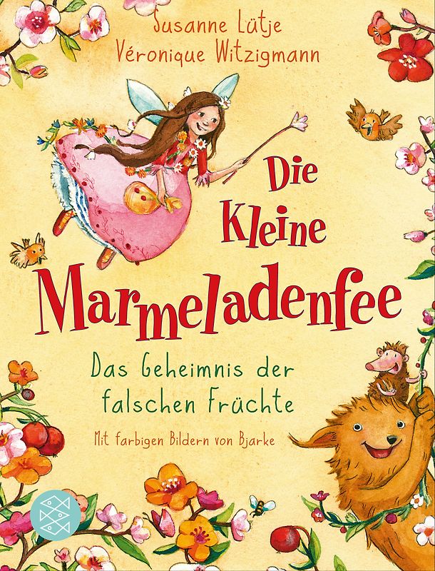 Die kleine Marmeladenfee - Das Geheimnis der falschen Früchte