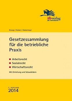 Gesetzessammlung für die betriebliche Praxis
