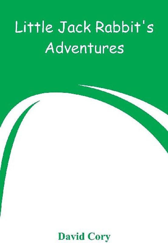 Little Jack Rabbit's Adventures