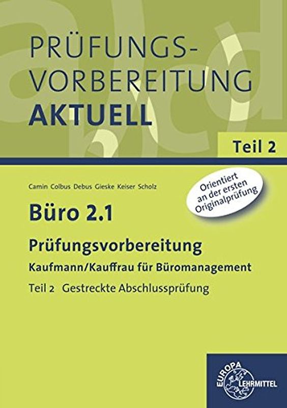 Büro 2.1 - Prüfungsvorbereitung Teil 2