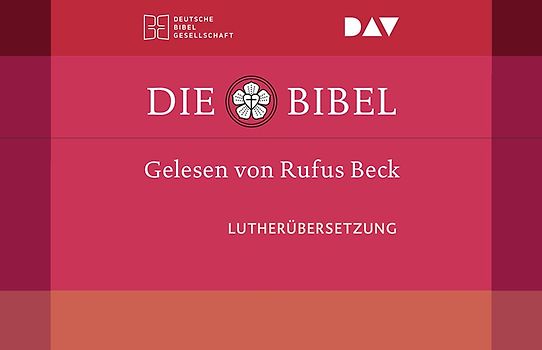 Die Bibel. Gelesen von Rufus Beck