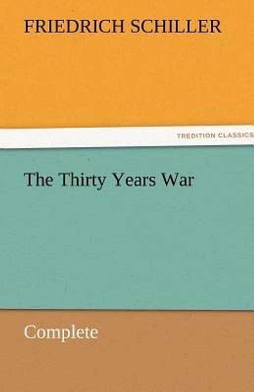 The Thirty Years War - Complete