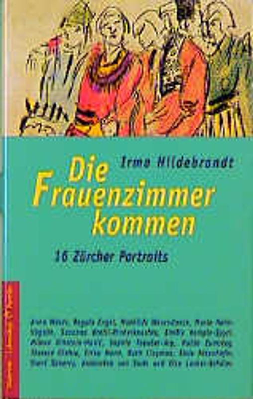 Die Frauenzimmer kommen