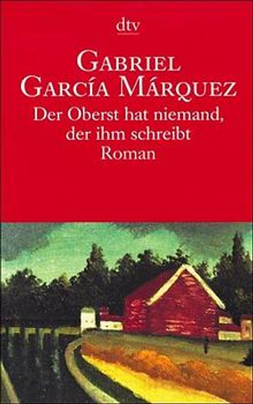 Der Oberst hat niemand, der ihm schreibt