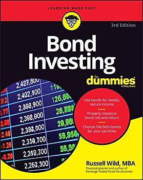 Bond Investing For Dummies (For Dummies (Business & Personal Finance))