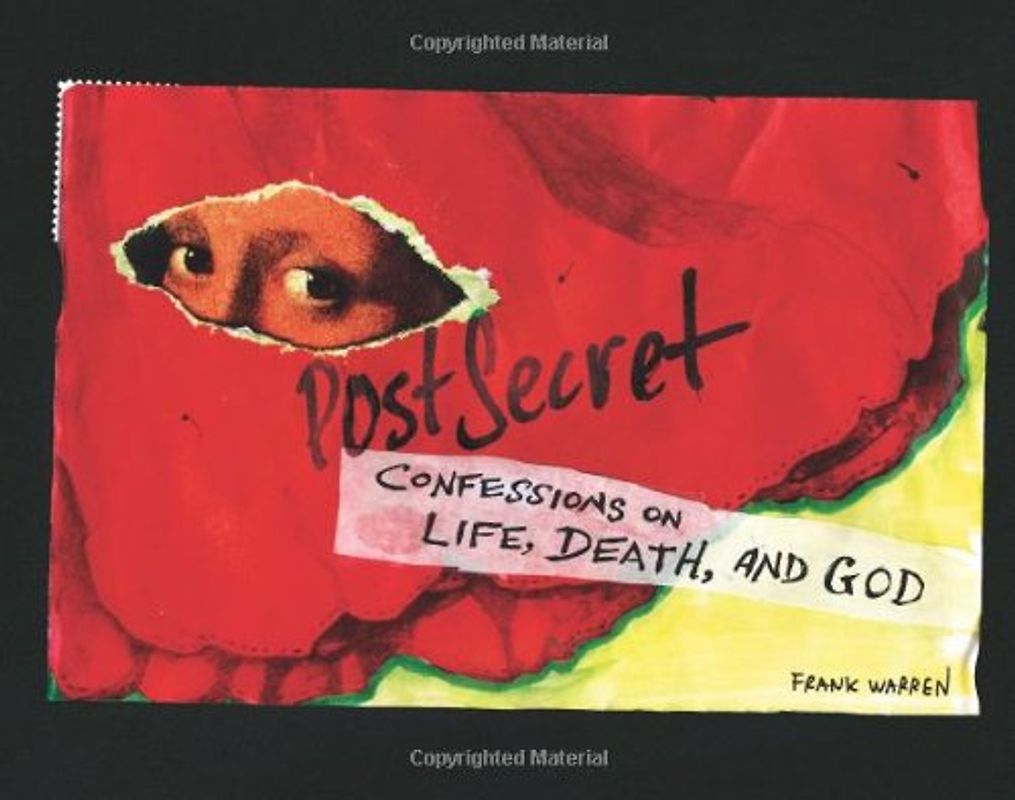 PostSecret: Confessions on Life, Death, and God - Warren, Frank