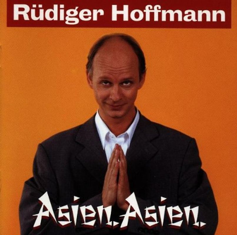 Rüdiger Hoffmann - Asien,Asien