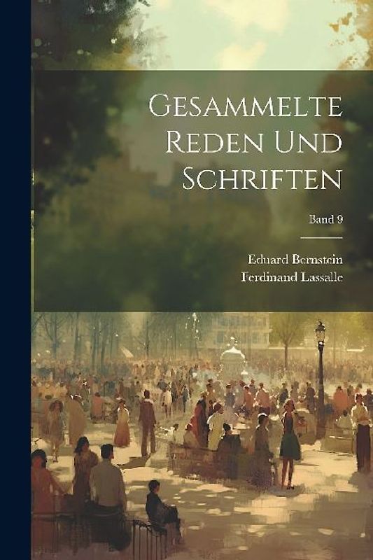 Gesammelte Reden und Schriften; Band 9
