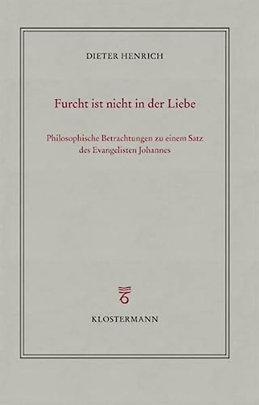 Furcht ist nicht in der Liebe