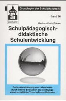 Schulpädagogisch-didaktische Schulentwicklung