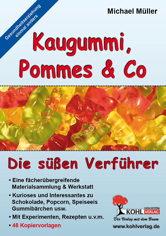 Kaugummi, Pommes und Co - Band 2: Die süßen Verführer