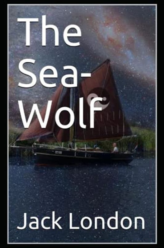 The Sea Wolf Illustrated