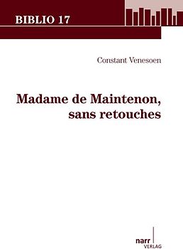Madame de Maintenon, sans retouches