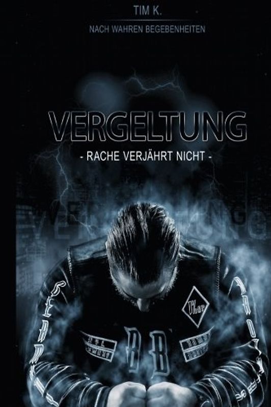 Vergeltung: Rache verjährt nicht - K., Tim