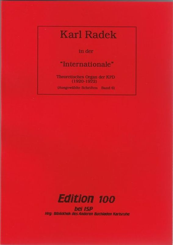 Ausgewählte Schriften / Karl Radek in der "Internationale"