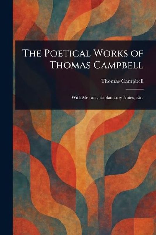 The Poetical Works of Thomas Campbell