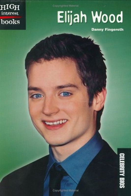 Elijah Wood (High Interest Books)