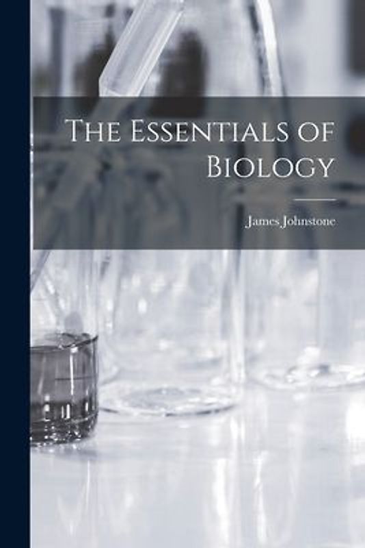 The Essentials of Biology
