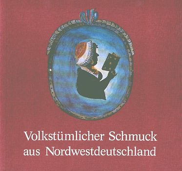 Volkstümlicher Schmuck aus Nordwestdeutschland