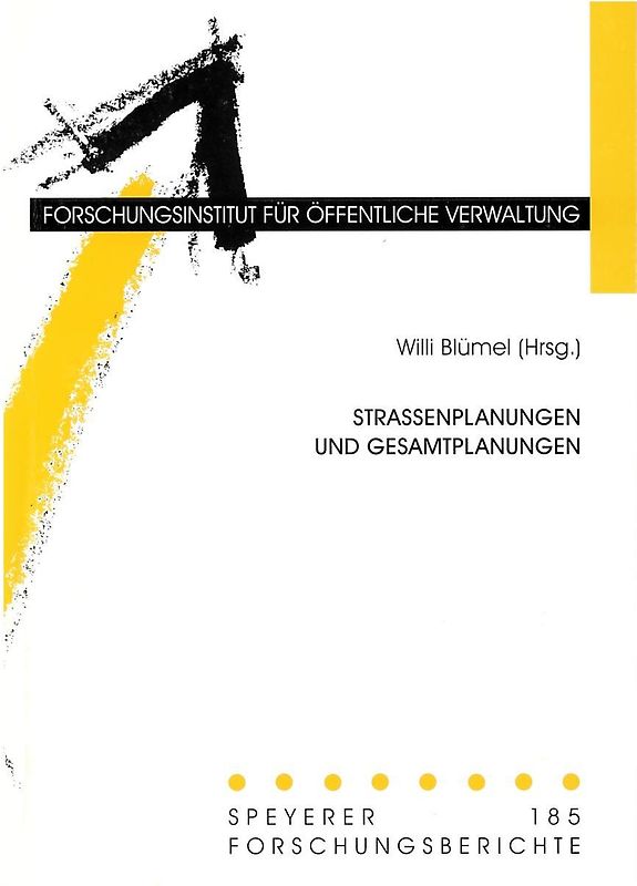 Strassenplanungen und Gesamtplanungen