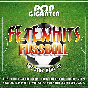 Pop Giganten - Fetenhits Fussball (Best Of)