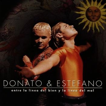 Donato & Estefano - Entre la Linea Del