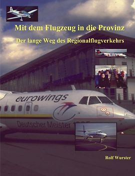 Mit dem Flugzeug in die Provinz
