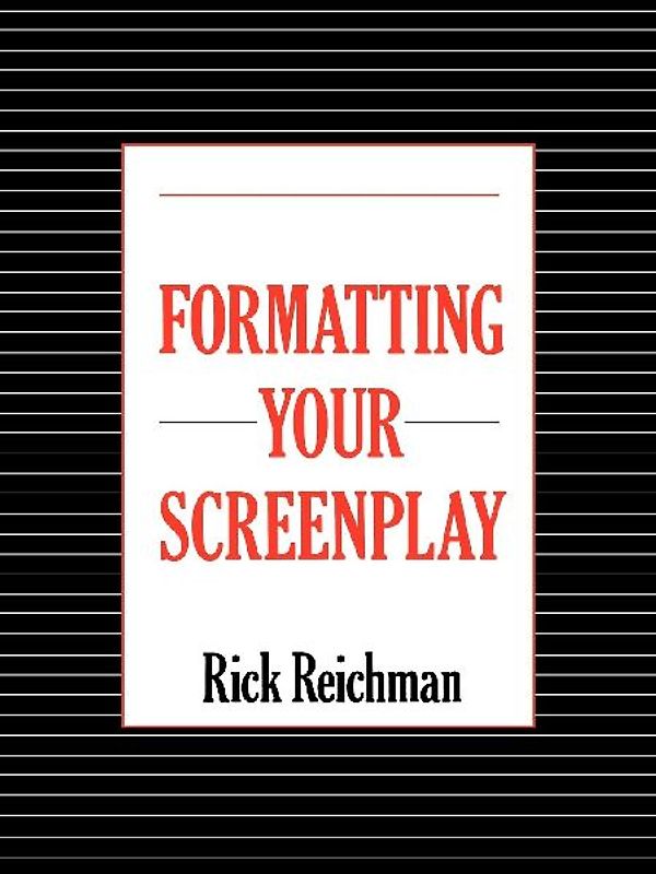Formatting Your Screenplay