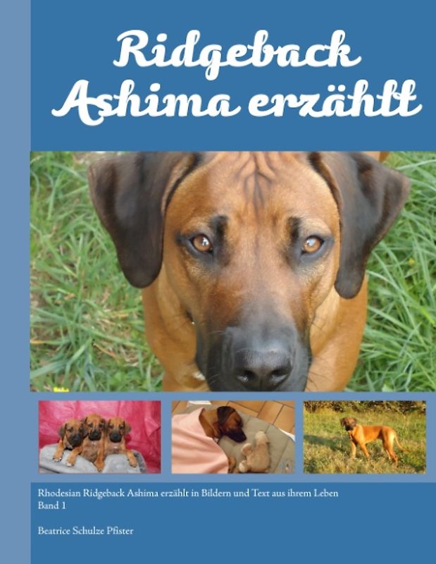 Ridgeback. Ashima erzählt
