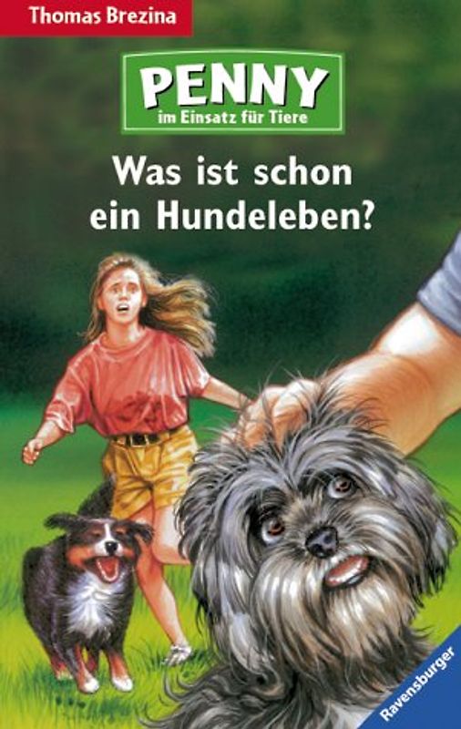 Was ist schon ein Hundeleben?. Mit neuer Rechtschreibung