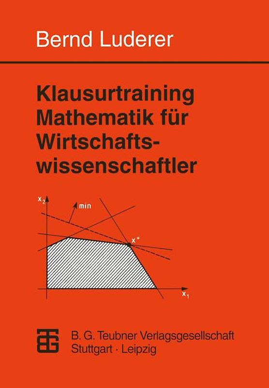 Klausurtraining Mathematik für Wirtschaftswissenschaftler