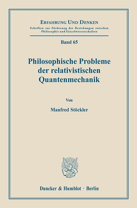 Philosophische Probleme der relativistischen Quantenmechanik.