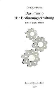 Das Prinzip der Bedingungserhaltung