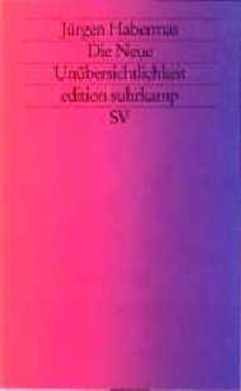 Die neue Unübersichtlichkeit