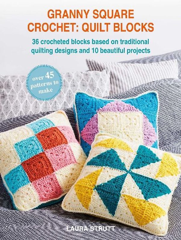 Granny Square Crochet: Quilt Blocks