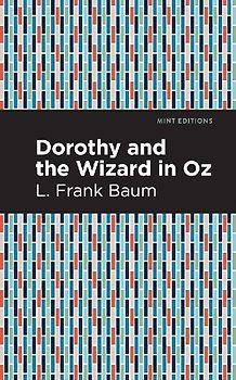 Dorothy and the Wizard in Oz