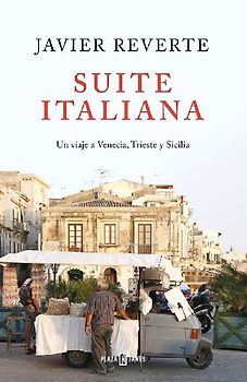 Suite italiana : un viaje a Venecia, Trieste y Sicilia