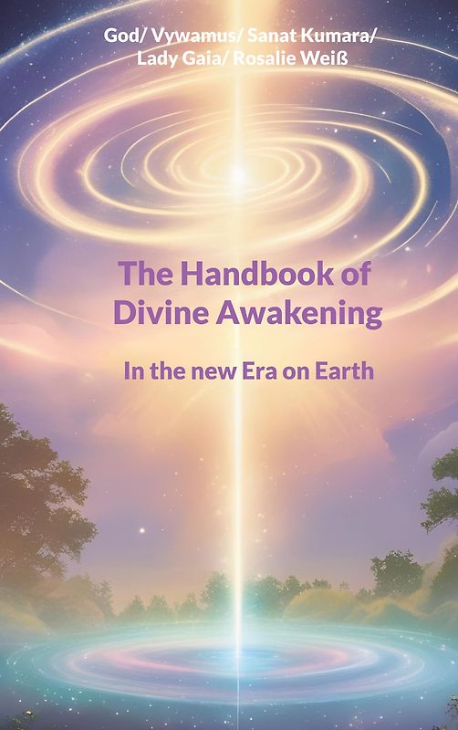 The Handbook of Divine Awakening