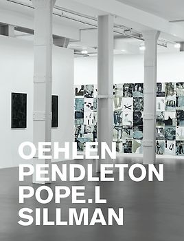 Oehlen, Pendleton, Pope.L, Sillman