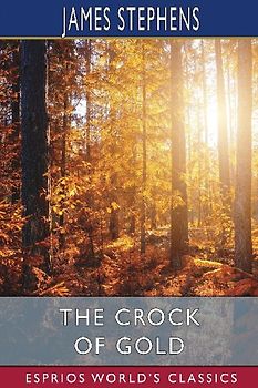 The Crock of Gold (Esprios Classics)