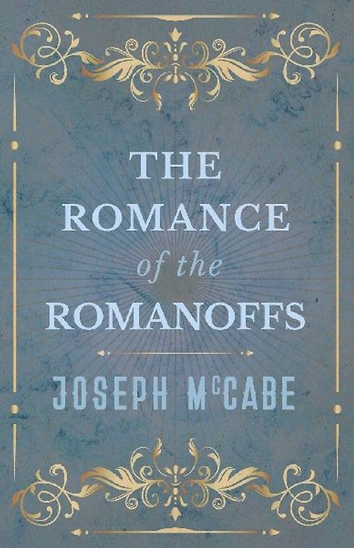 The Romance of the Romanoffs