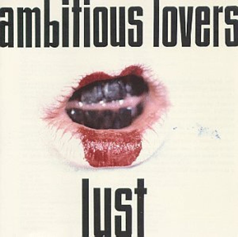 Ambitious Lovers - Lust [US-Import]