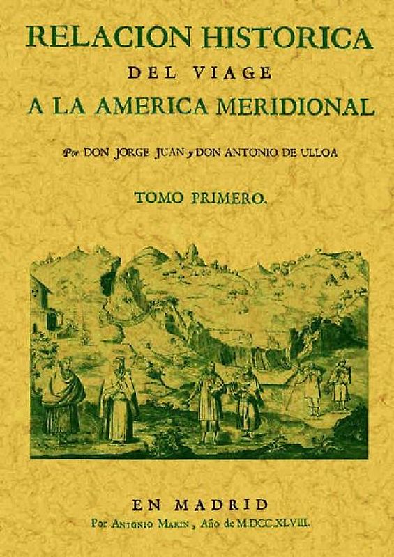 Relación histórica del viage a la América Meridional