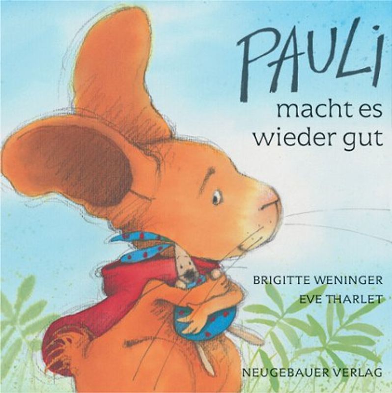 Pauli macht es wieder gut. Papp-Bilderbuch