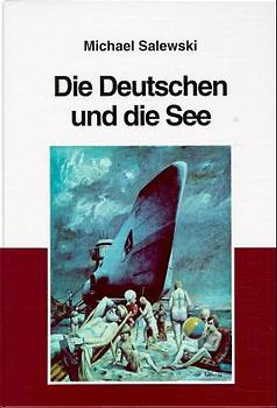 Die Deutschen und die See